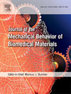 Journal of the Mechanical Behavior of Biomedical Materials期刊封面