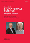 JOURNAL OF BIOMATERIALS SCIENCE-POLYMER EDITION期刊封面